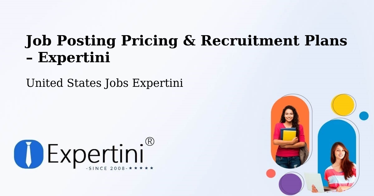 Job Posting Pricing & Recruitment Plans – Highview - Highview, United States Jobs Expertini